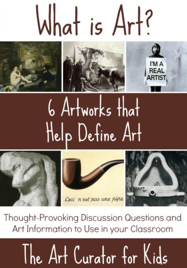 儿童艺术策展人-关于艺术的艺术-什么是艺术?- 6件艺术品帮助定义艺术-美学讨论问题