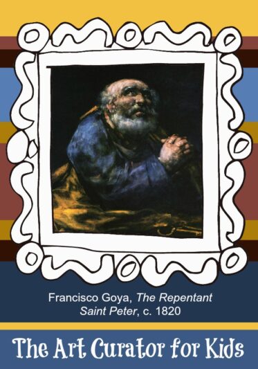 儿童艺术策展人-每周艺术作品-弗朗西斯科·戈雅，《忏悔的圣彼得》，约1820年