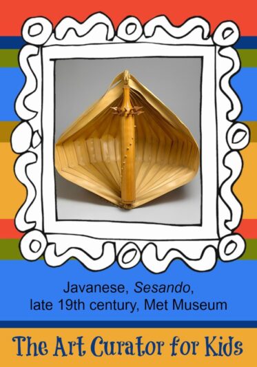 儿童艺术策展人-每周艺术作品-爪哇人，赛山多，19世纪晚期，大都会博物馆